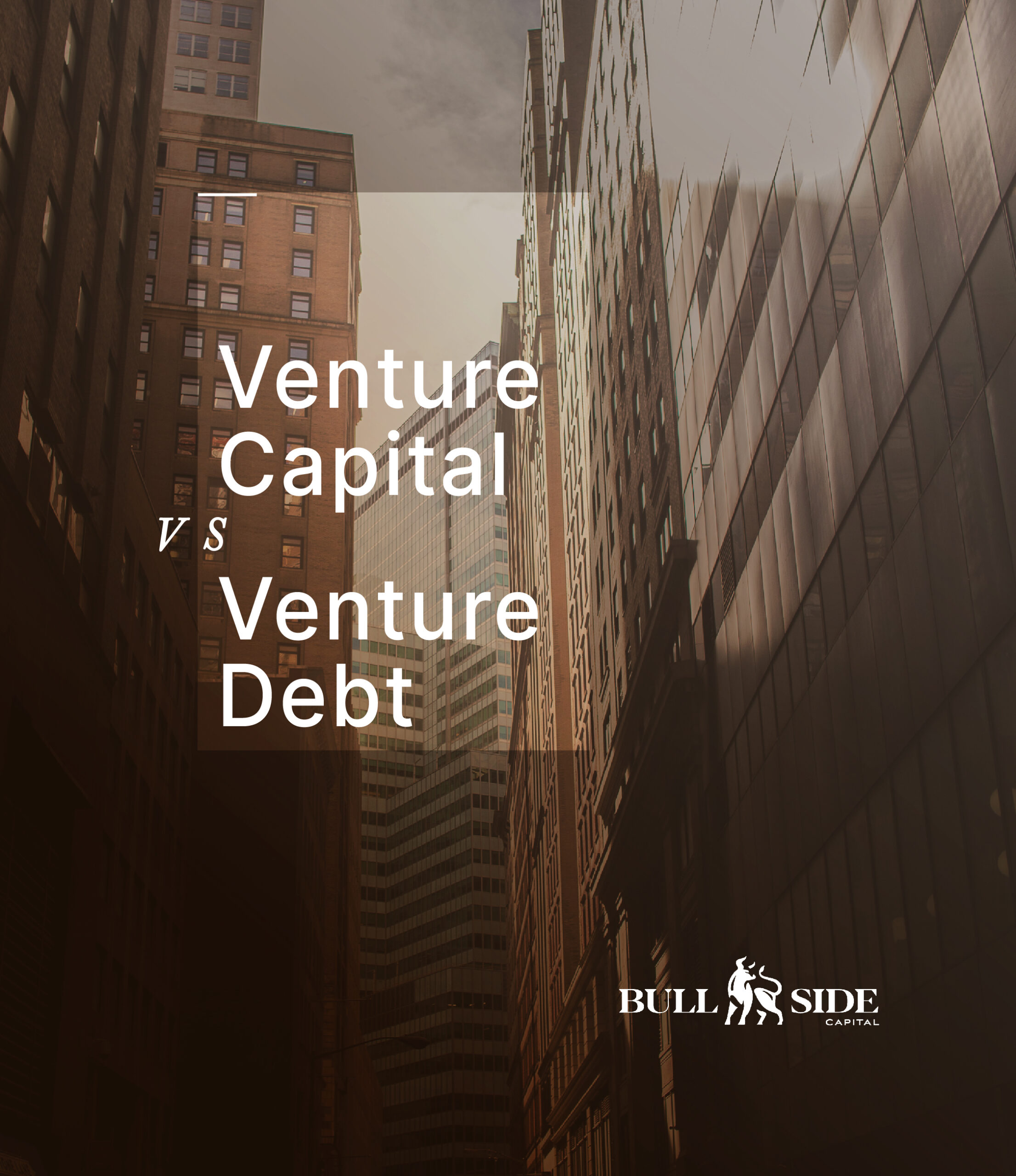 Quais As Principais Diferenças Entre Venture Debt E Venture Capital Bullside Capital 5683